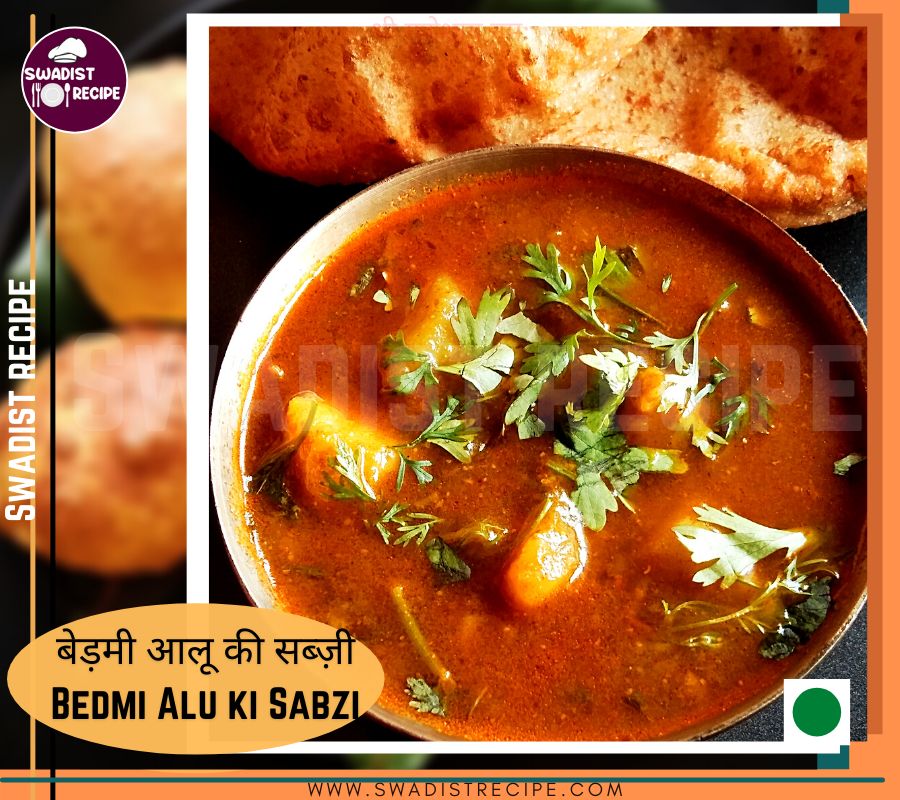 Alu Sabzi bedmi poori