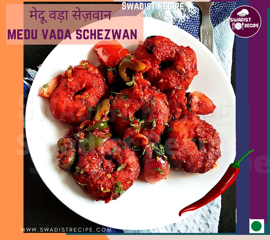 सेज़वान मेदू वड़ा रेसिपी | Schezwan Medu Vada Recipe in Hindi 7 Medu vada schezwan Final Step