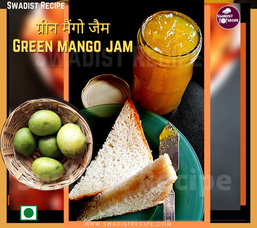 ग्रीन मैंगो जैम रेसिपी | Green Mango jam Recipe in Hindi 2 ग्रीन मैंगो जैम